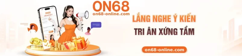 Tải Ứng Dụng ON68 – Chơi Mọi Lúc, Mọi Nơi